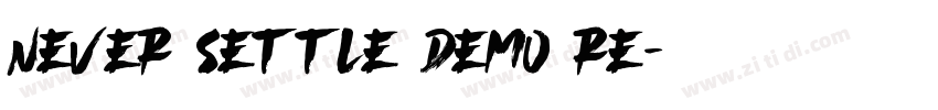 Never Settle Demo Re字体转换
